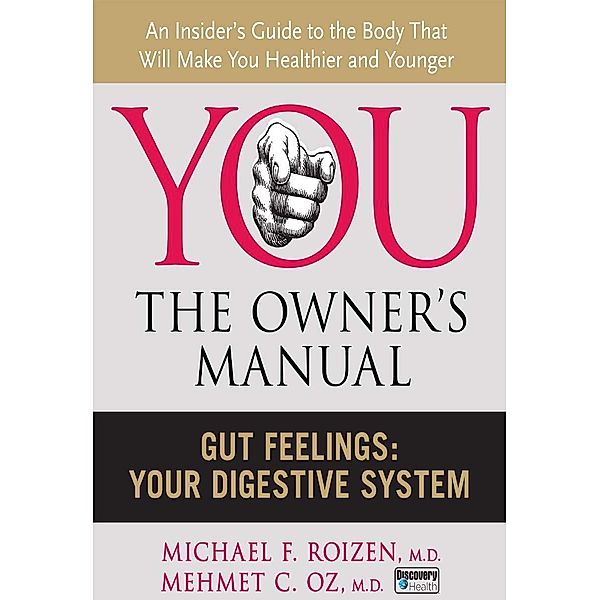 Gut Feelings, Mehmet C. Oz, Michael F. Roizen