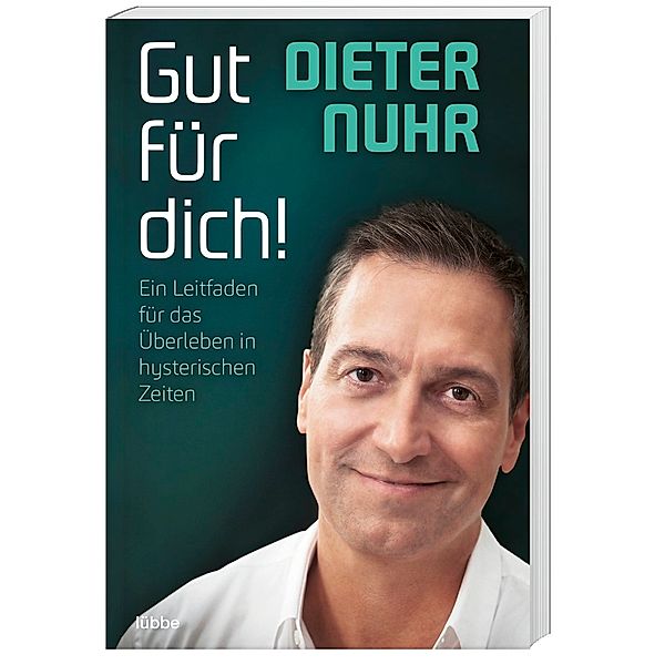 Gut für dich!, Dieter Nuhr