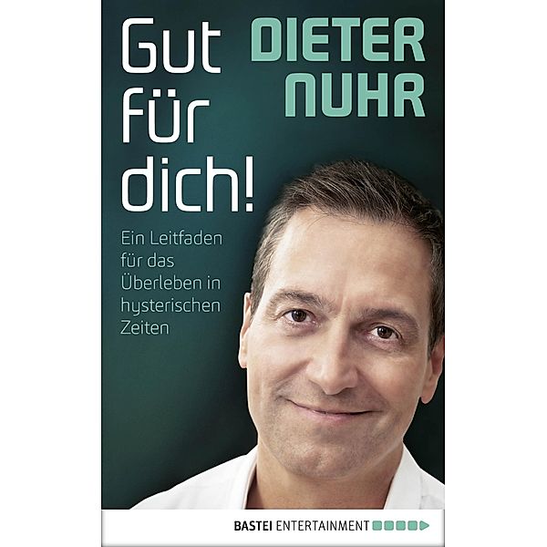 Gut für dich!, Dieter Nuhr