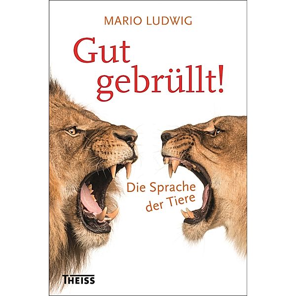 Gut gebrüllt!, Mario Ludwig