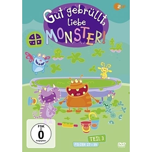 Gut Gebrüllt,Liebe Monster! Teil 3, Liebe Monster! Gut Gebrüllt