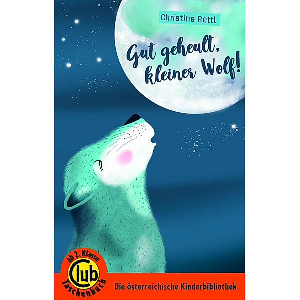 Gut geheult, kleiner Wolf, Christine Rettl