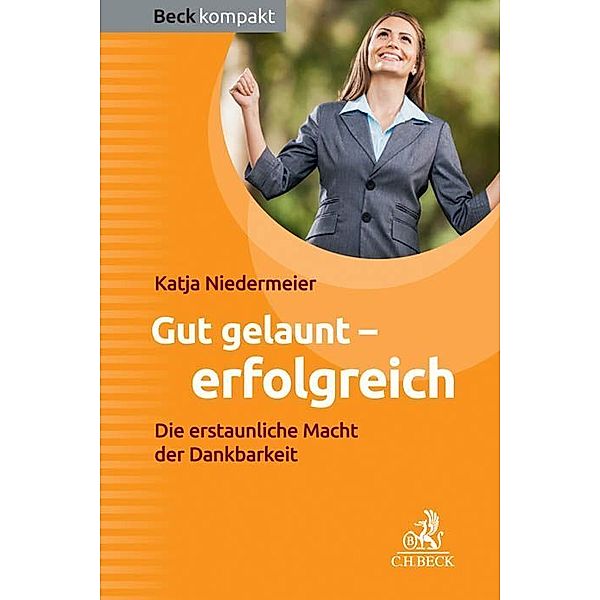 Gut gelaunt - erfolgreich, Katja Niedermeier