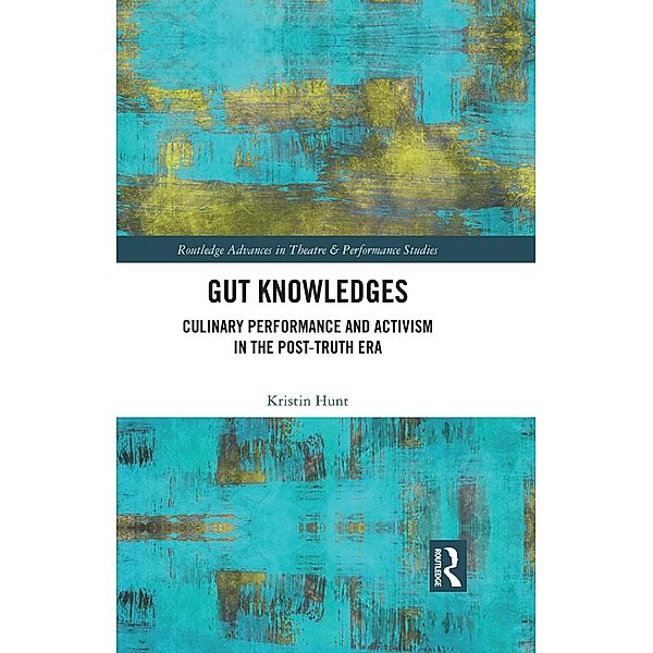 Gut Knowledges, Kristin Hunt