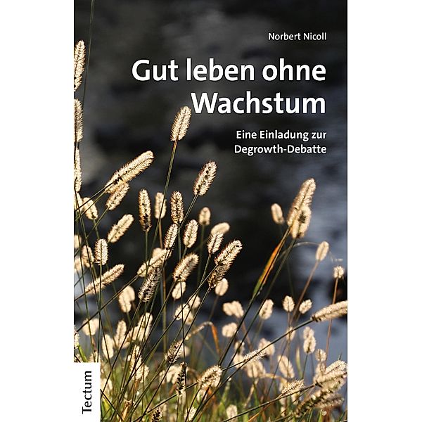 Gut leben ohne Wachstum, Norbert Nicoll