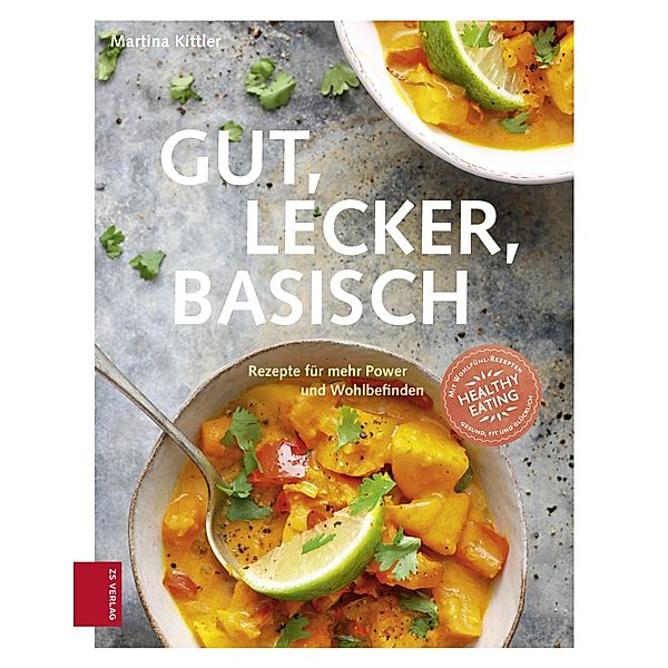 Gut, lecker, basisch, Martina Kittler