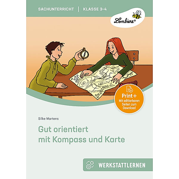 Gut orientiert mit Kompass und Karte, m. 1 Beilage, Silke Martens