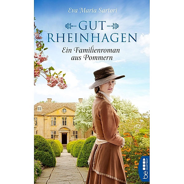 Gut Rheinhagen / Die schönsten Familiengeheimnis-Romane Bd.13, EVA MARIA SARTORI