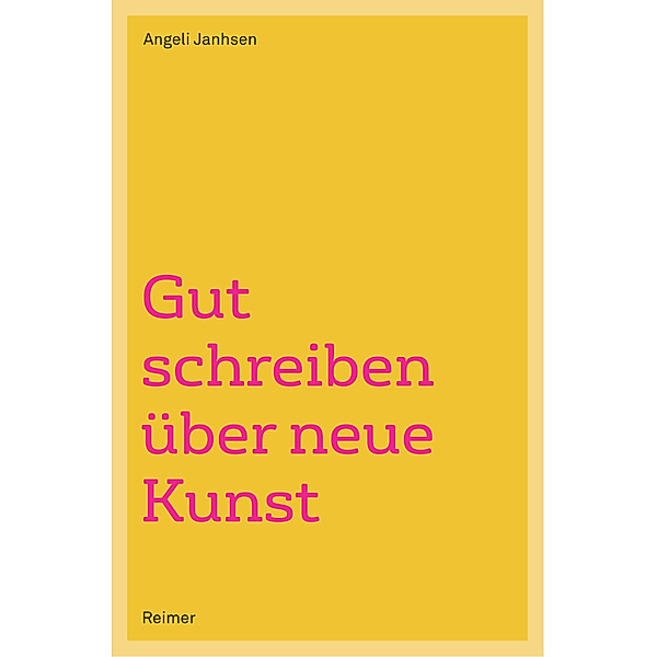 Gut schreiben über neue Kunst, Angeli Janhsen