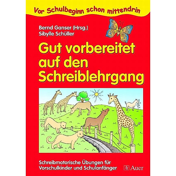 Gut vorbereitet auf den Schreiblehrgang, Sibylle Schüller