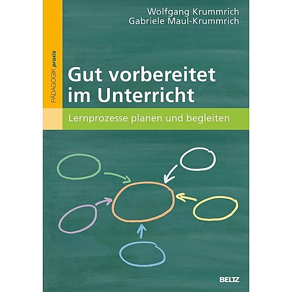 Gut vorbereitet im Unterricht, Wolfgang Krummrich, Gabriele Maul-Krummrich