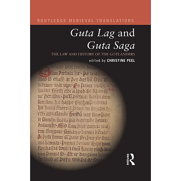 Guta Lag and Guta Saga: The Law and History of the Gotlanders