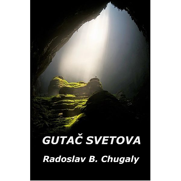 Gutac Svetova, Radoslav Chugaly