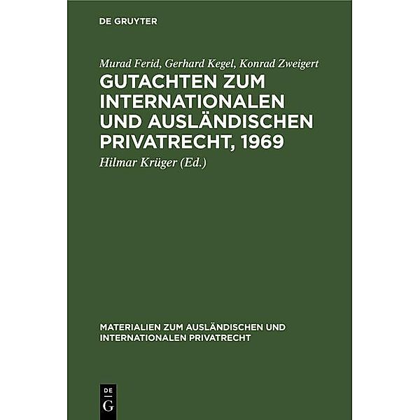 Gutachten zum Internationalen und Ausländischen Privatrecht, 1969, Murad Ferid, Gerhard Kegel, Konrad Zweigert