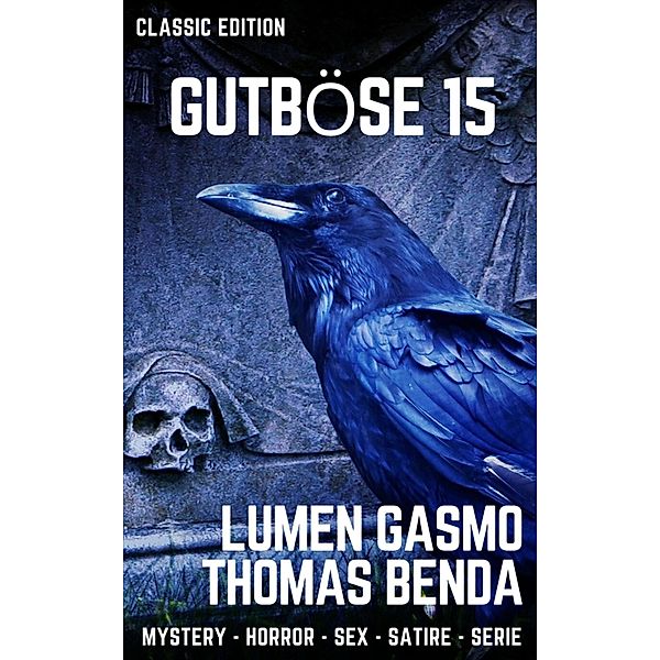 Gutböse 15, Thomas Benda, Lumen Gasmo