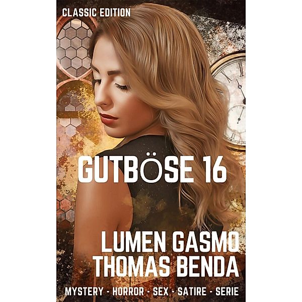 Gutböse 16, Thomas Benda, Lumen Gasmo