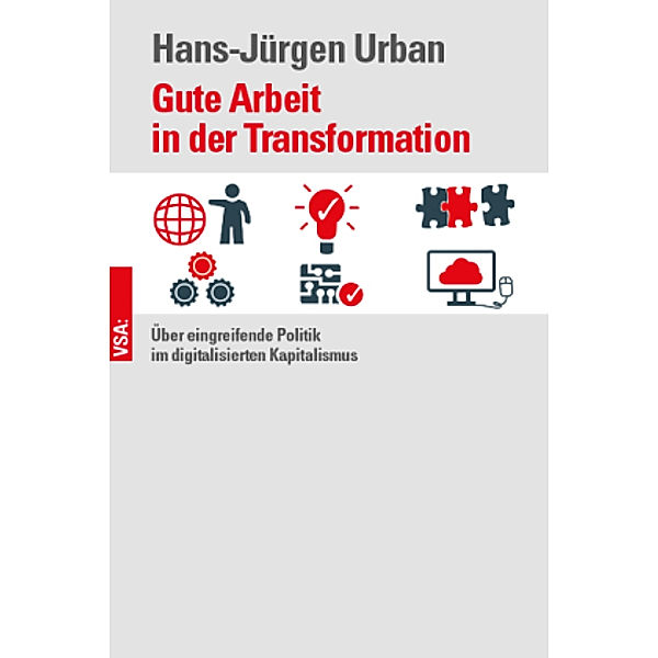 Gute Arbeit in der Transformation, Hans-Jürgen Urban