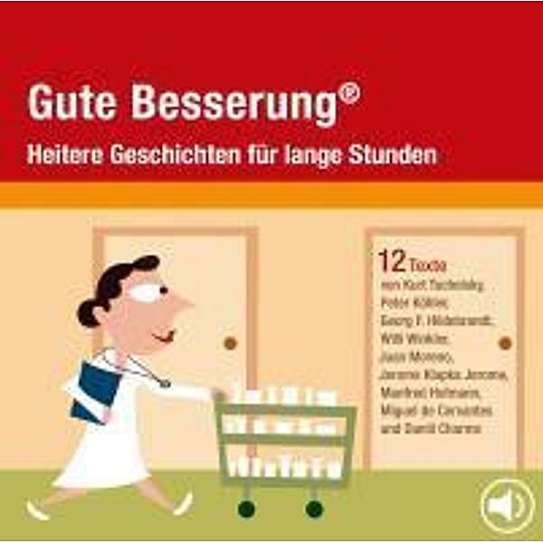 Gute Besserung, 1 Audio-CD, Isabella Hübner, Cyrus David, Andreas Jung, Smesny