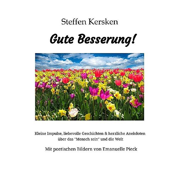 Gute Besserung - Steffen Kersken - 2023, Steffen Kersken