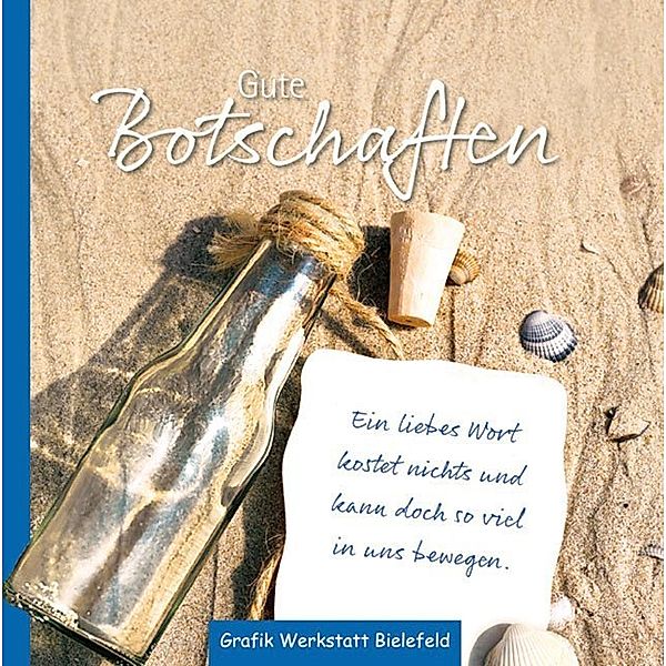 Gute Botschaften