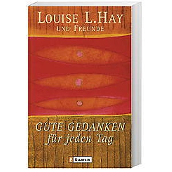 Gute Gedanken für jeden Tag, Louise L. Hay