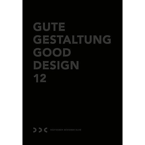 Gute Gestaltung 12 / Good Design 12 (DDC)