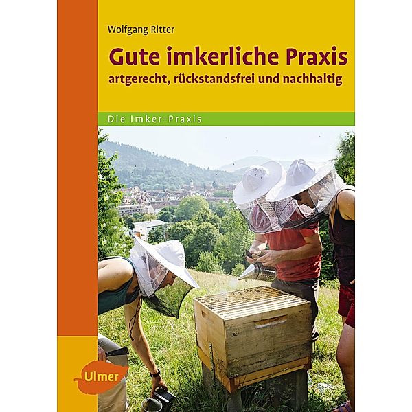 Gute Imkerliche Praxis, Wolfgang Ritter