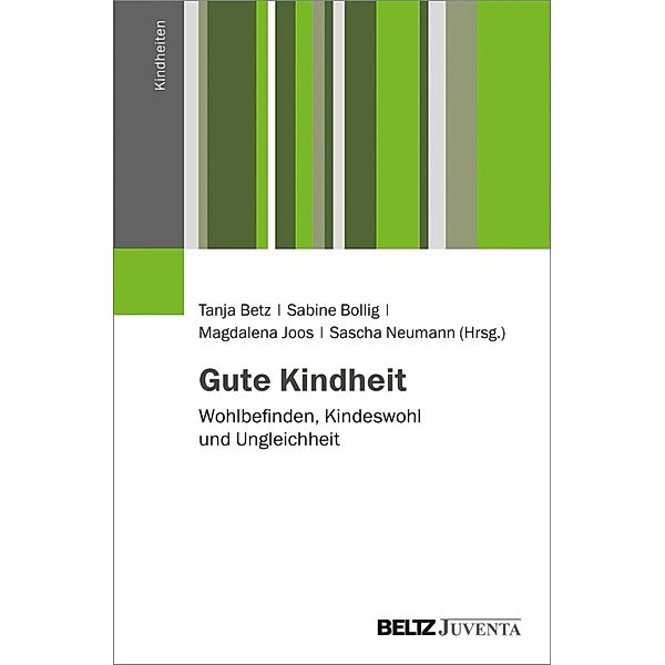 Gute Kindheit / Kindheiten