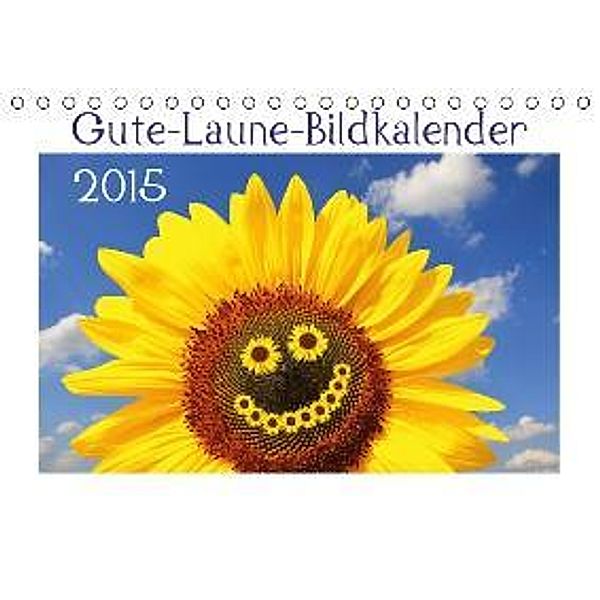 Gute-Laune-Bildkalender 2015 (Tischkalender 2015 DIN A5 quer), SusaZoom