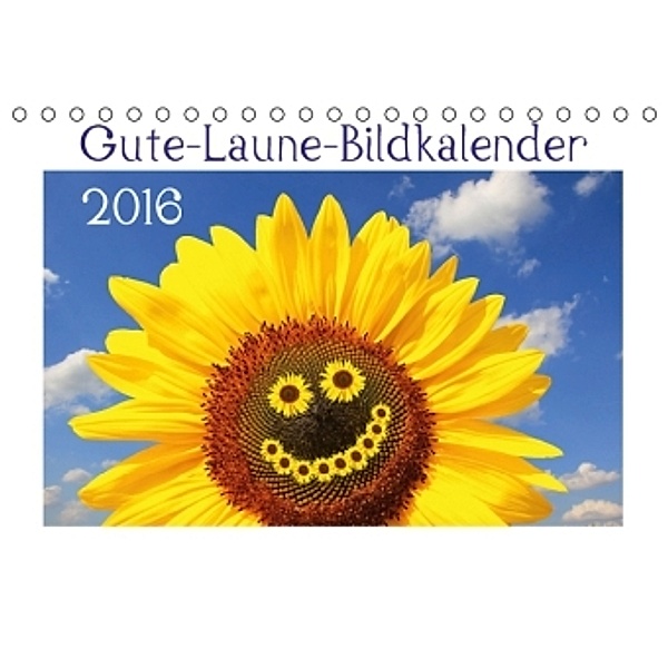 Gute-Laune-Bildkalender 2016 (Tischkalender 2016 DIN A5 quer), SusaZoom