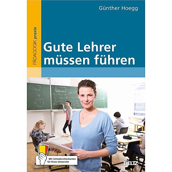 Gute Lehrer müssen führen, Günther Hoegg