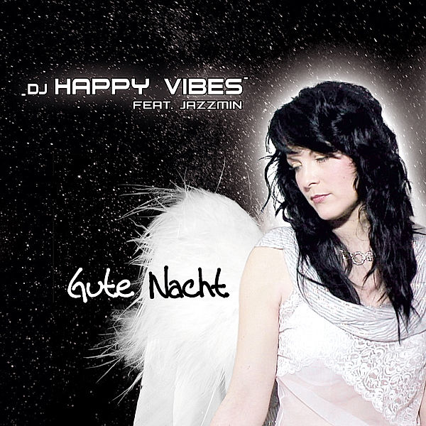 Gute Nacht, DJ Happy Vibes, Jazzmin