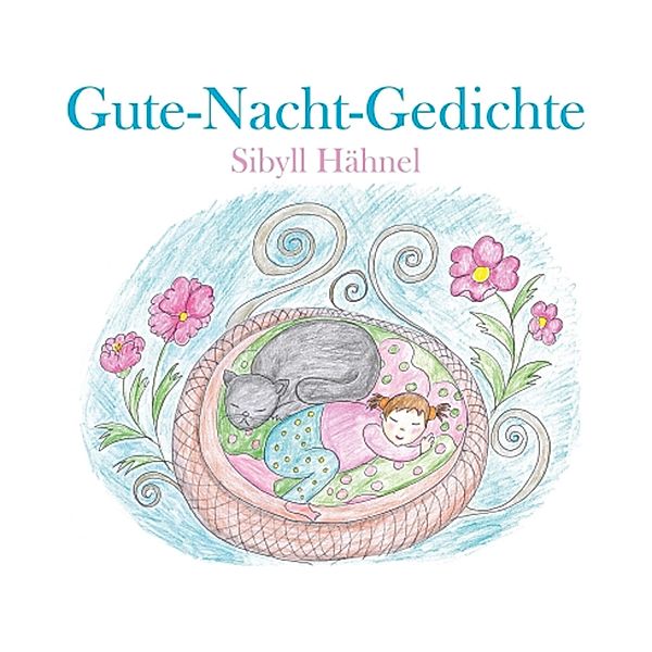 Gute-Nacht-Gedichte, Sibyll Hähnel