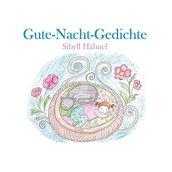 Gute-Nacht-Gedichte, Sibyll Hähnel