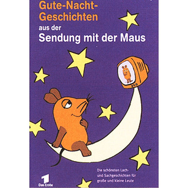 Gute-Nacht-Geschichten aus der Sendung mit der Maus