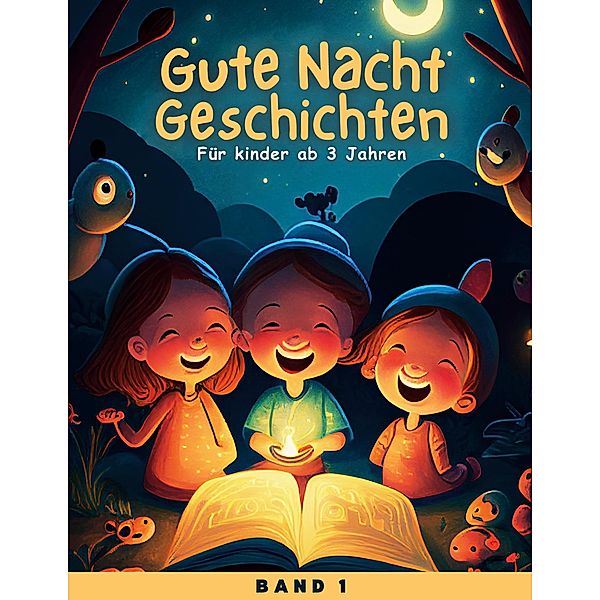 Gute Nacht Geschichten / Meine magische EinschlafGeschichten Bd.1, NachtHimmel Verlag