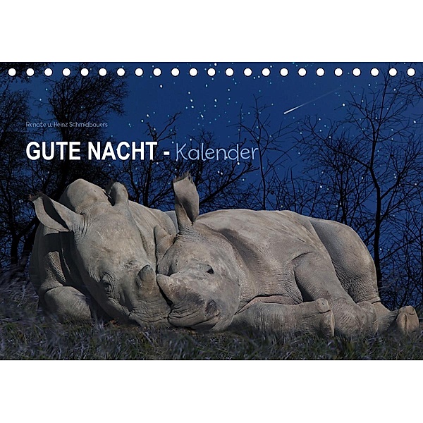 Gute Nacht-Kaleder (Tischkalender 2020 DIN A5 quer), Heinz Schmdibauer
