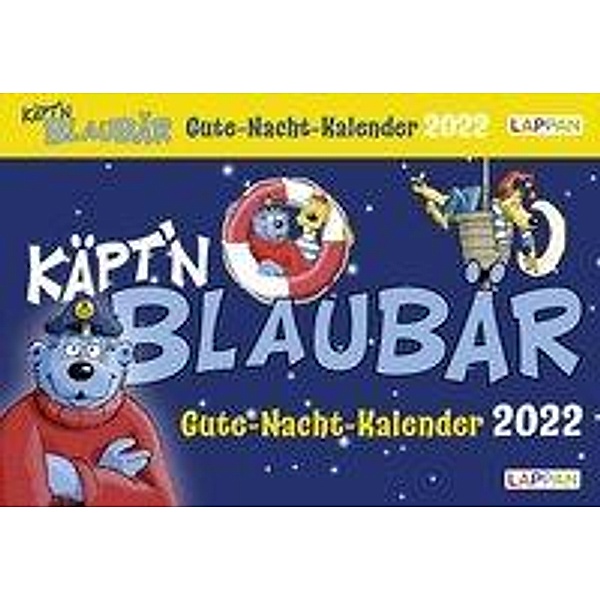 Gute-Nacht-Kalender 2022: Käpt'n Blaubär Abendabreißkalender für Kinder, Bernd Flessner