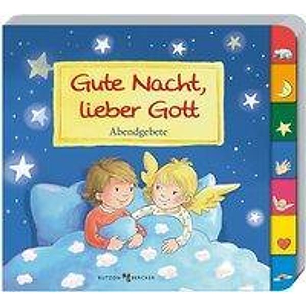 Gute Nacht, lieber Gott