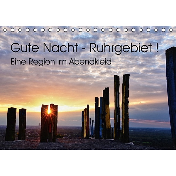 Gute Nacht - Ruhrgebiet! (Tischkalender 2018 DIN A5 quer), Sigrun Düll