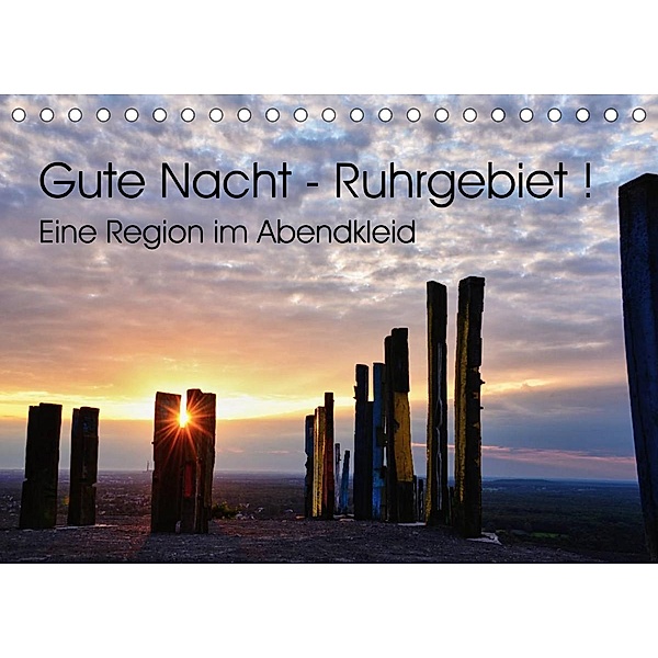Gute Nacht - Ruhrgebiet! (Tischkalender 2023 DIN A5 quer), Sigrun Düll