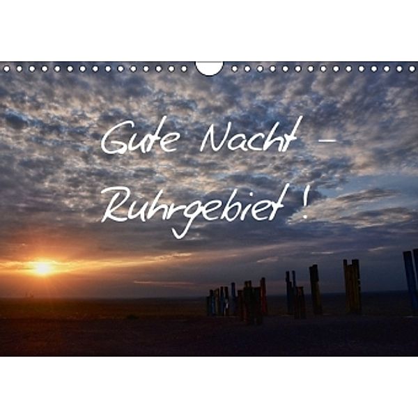 Gute Nacht - Ruhrgebiet! (Wandkalender 2015 DIN A4 quer), Sigrun Düll, Volker Düll