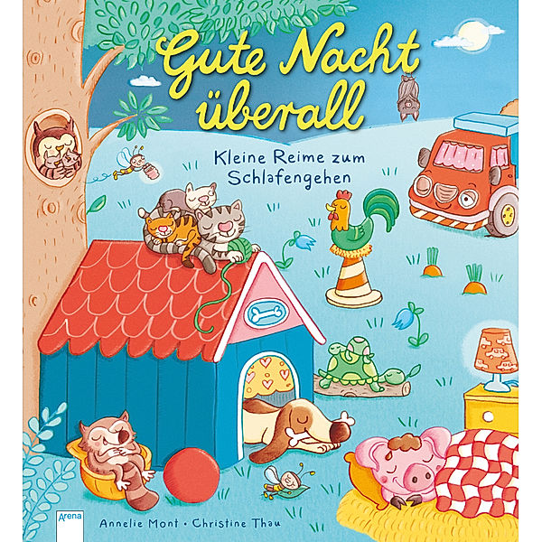 Gute Nacht überall, Annelie Mont