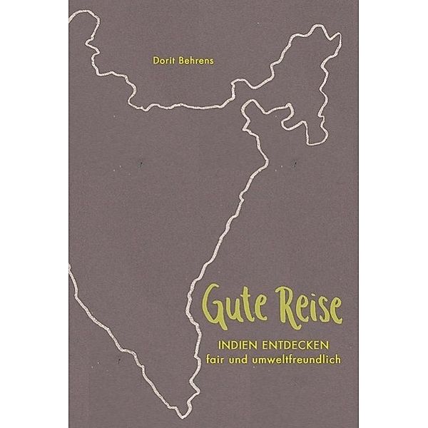 Gute Reise, Dorit Behrens