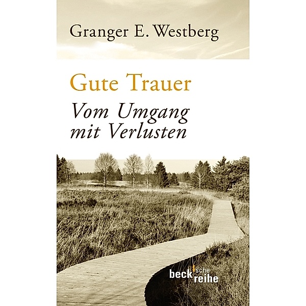 Gute Trauer, Granger E. Westberg