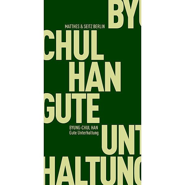 Gute Unterhaltung, Byung-Chul Han