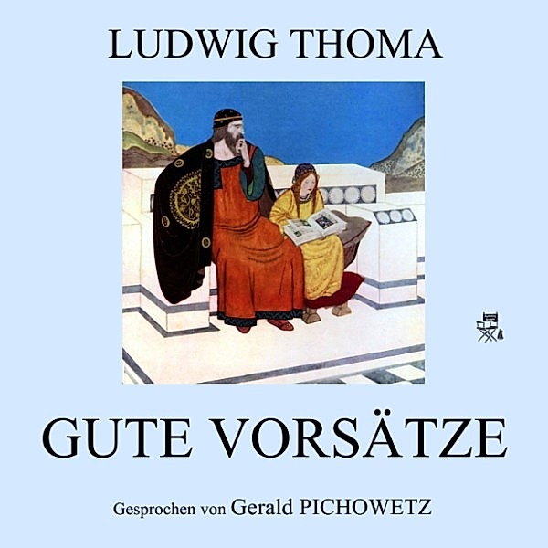 Gute Vorsätze, Ludwig Thoma