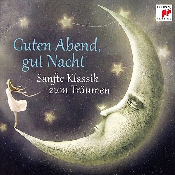 Guten Abend,Gut' Nacht-Sanfte Klassik Zum Träumen, Various