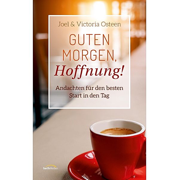 Guten Morgen, Hoffnung!, Joel Osteen, Victoria Osteen