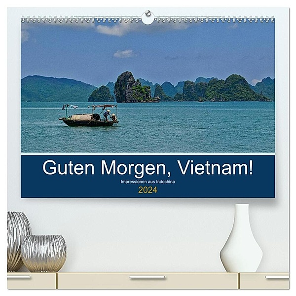 Guten Morgen, Vietnam! (hochwertiger Premium Wandkalender 2024 DIN A2 quer), Kunstdruck in Hochglanz, Chutay68